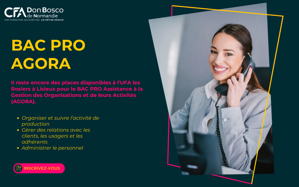 Il reste des places BAC PRO AGORA