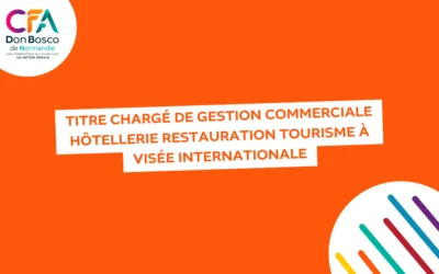 Titre Chargé de Gestion Commerciale en Hôtellerie, Restauration et Tourisme à visée internationale